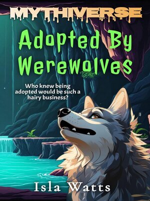 cover image of Adopted by Werewolves